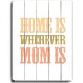 One Bella Casa One Bella Casa 0004-1891-20 18 x 24 in. Home is Wherever Mom is Planked Wood Wall Decor by Amanda Catherine 0004-1891-20